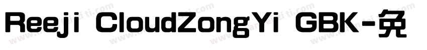 Reeji CloudZongYi GBK字体转换